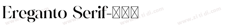 Ereganto Serif字体转换